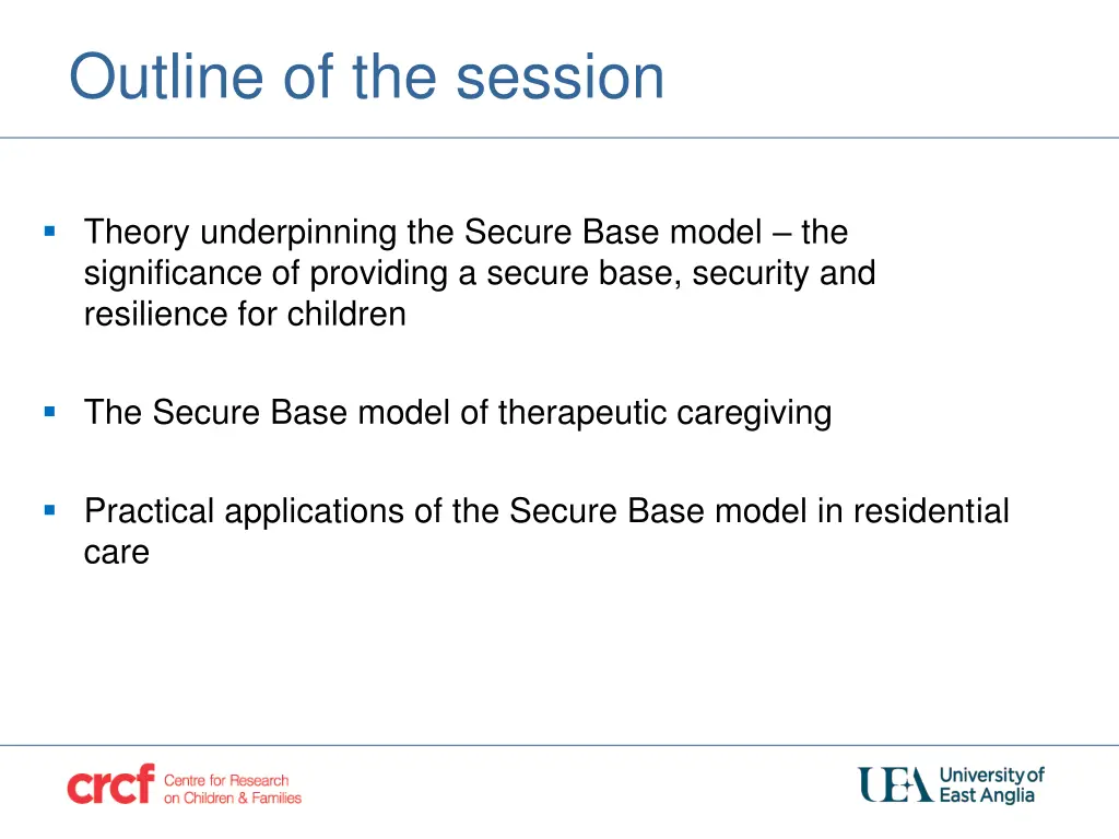 outline of the session