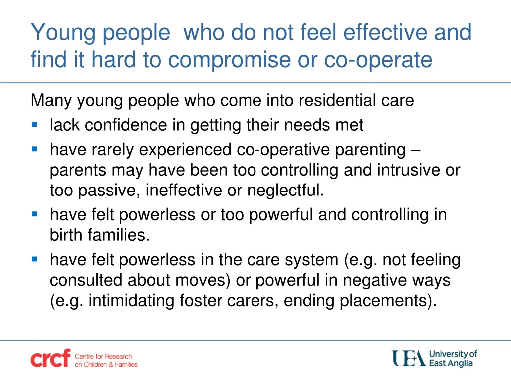 young people who do not feel effective and find