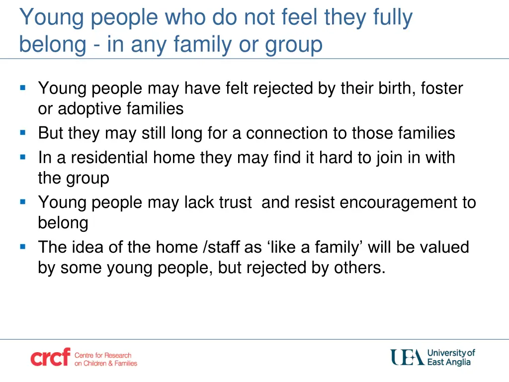 young people who do not feel they fully belong
