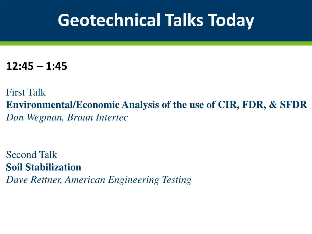 geotechnical talks today