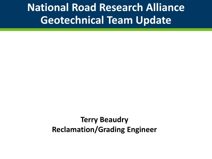 national road research alliance geotechnical team