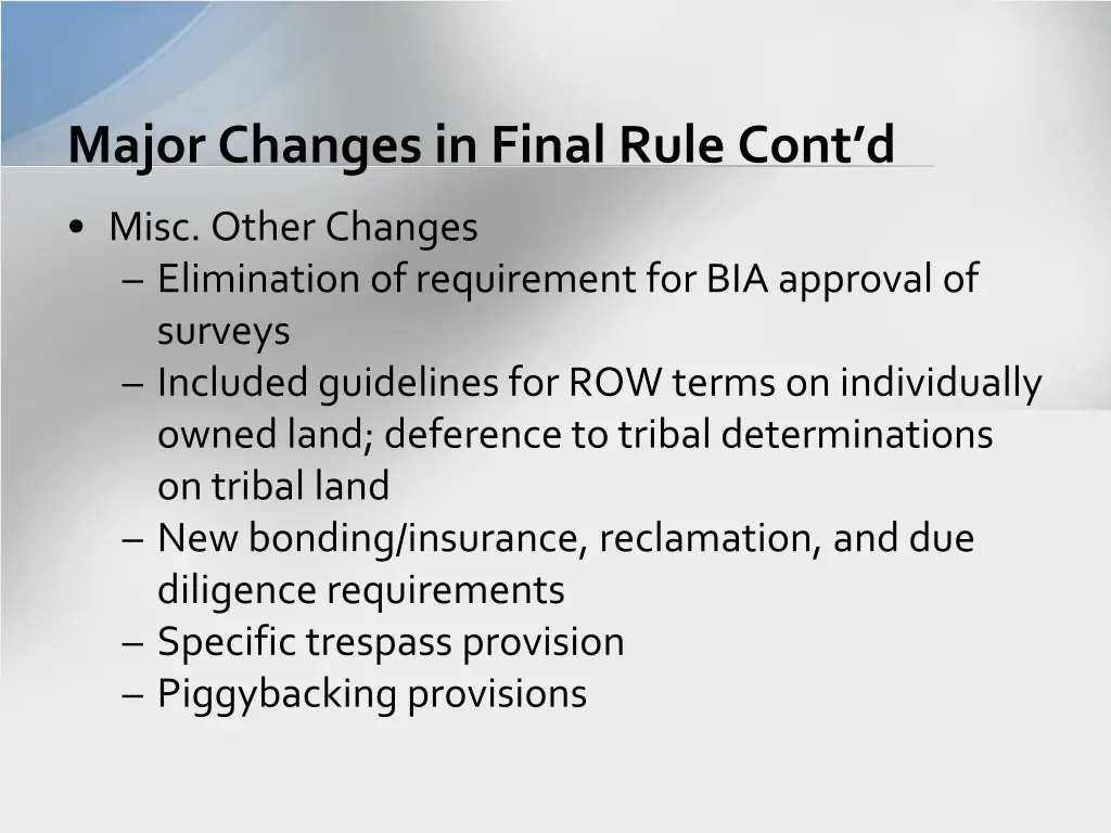 major changes in final rule cont d 1