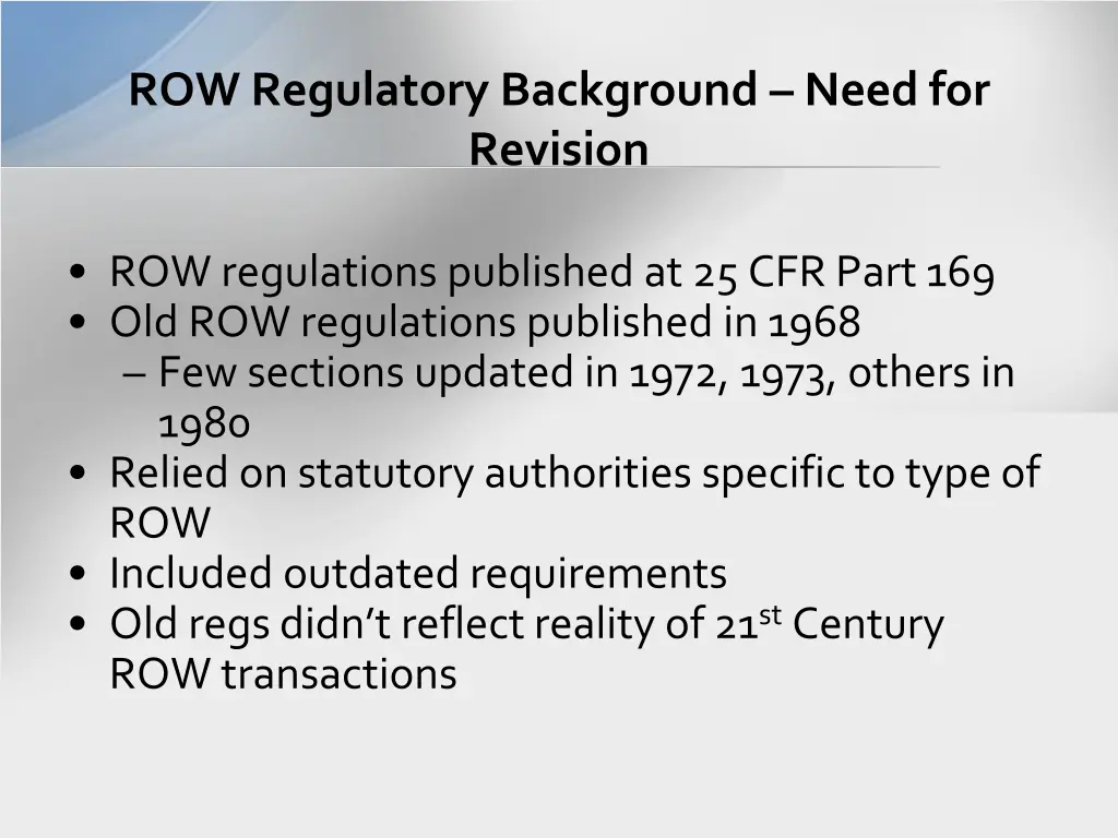 row regulatory background need for revision
