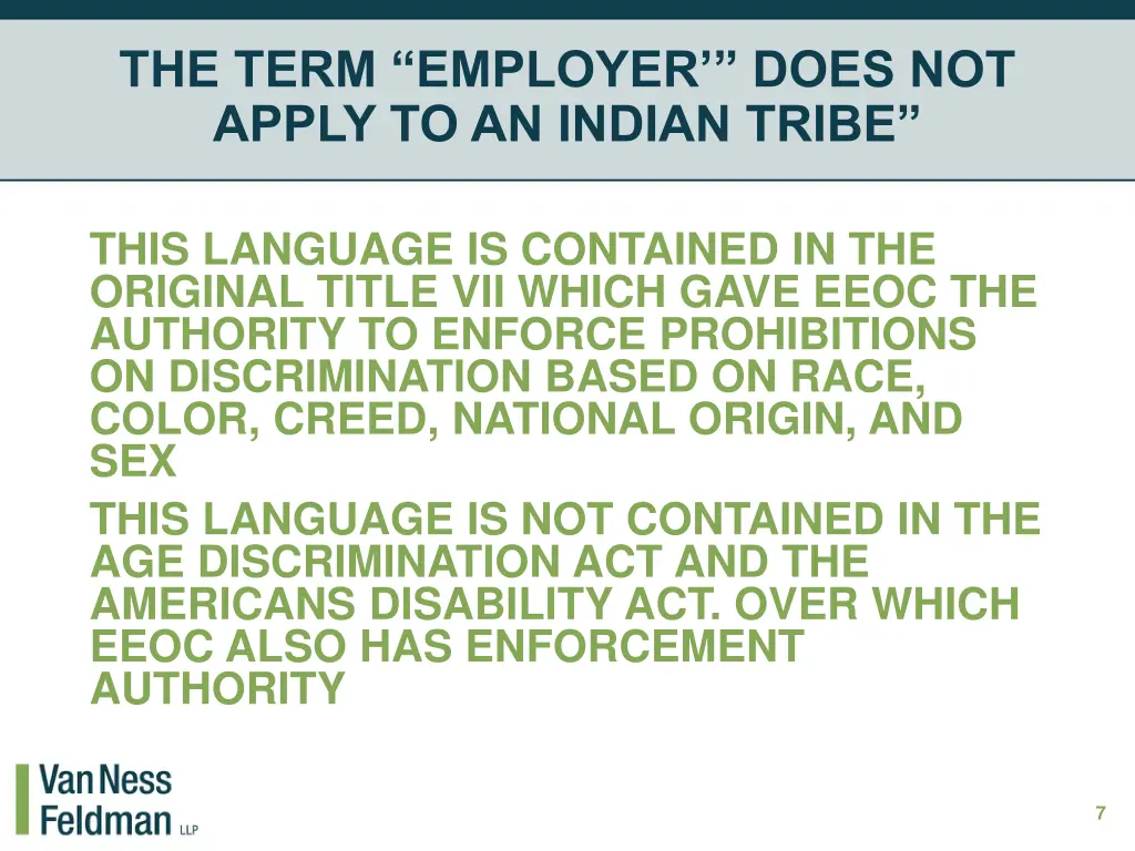 the term employer does not apply to an indian