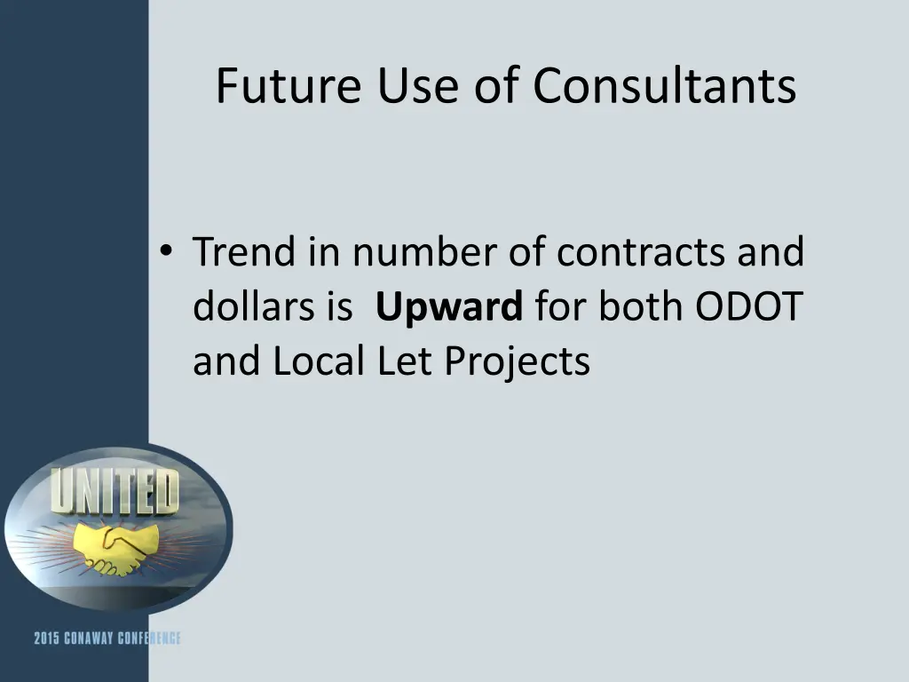future use of consultants
