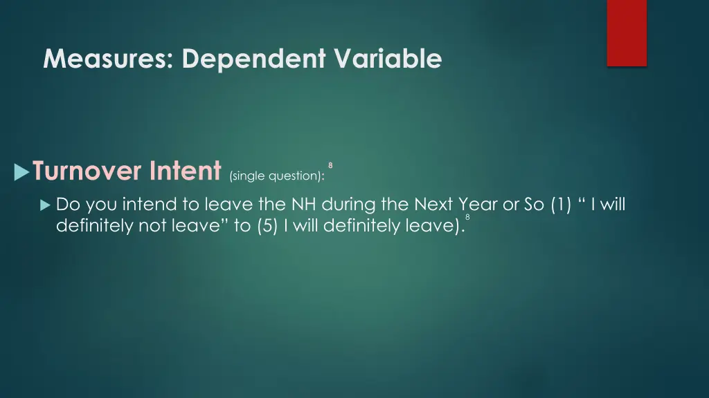 measures dependent variable