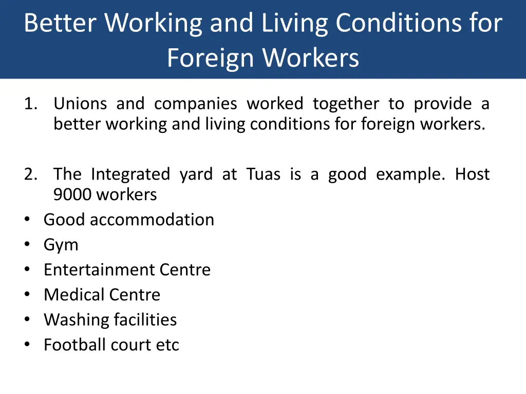 better working and living conditions for foreign