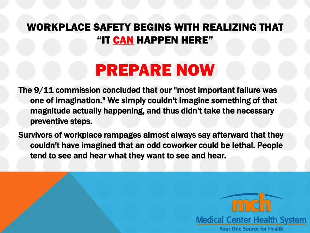 workplace safety begins with realizing that