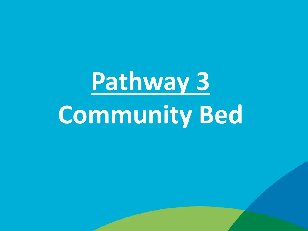 pathway 3 community bed