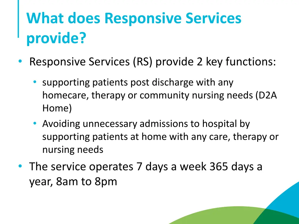 what does responsive services provide