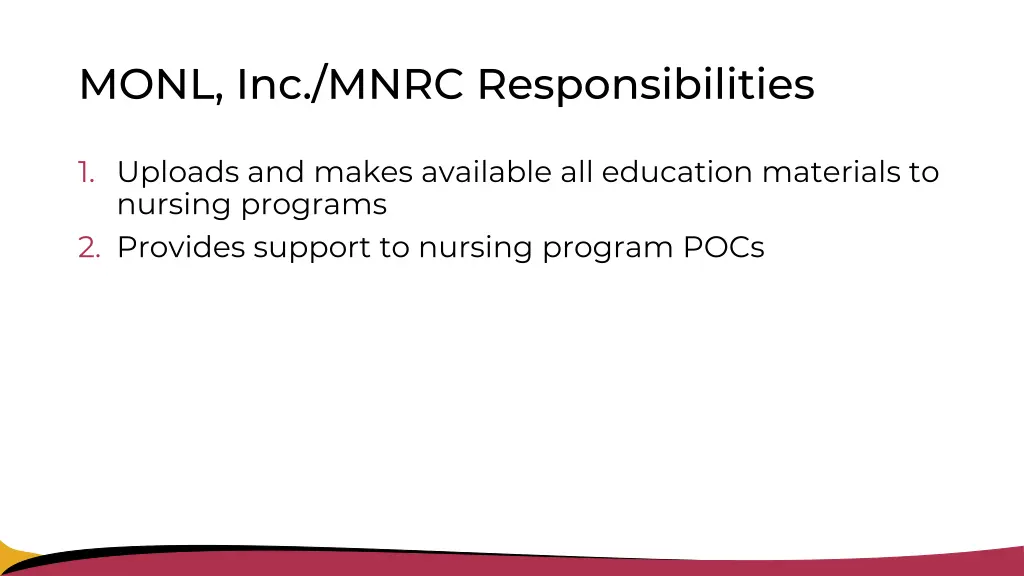 monl inc mnrc responsibilities