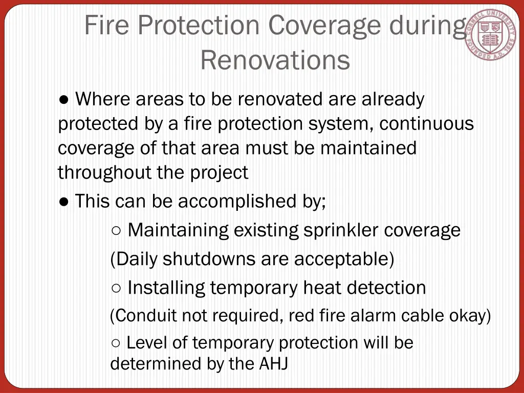 fire protection coverage during renovations