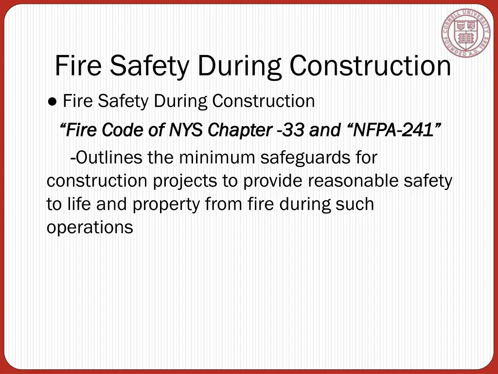fire safety during construction fire safety