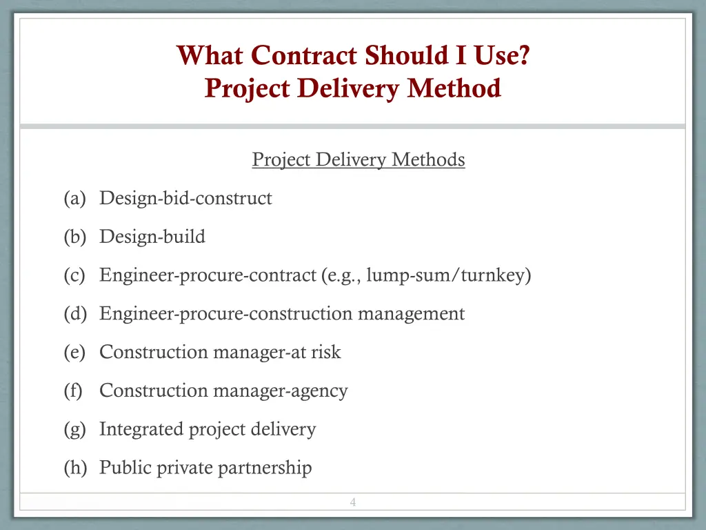 what contract should i use project delivery method 1