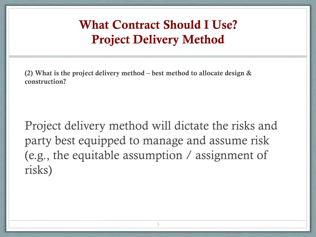 what contract should i use project delivery method