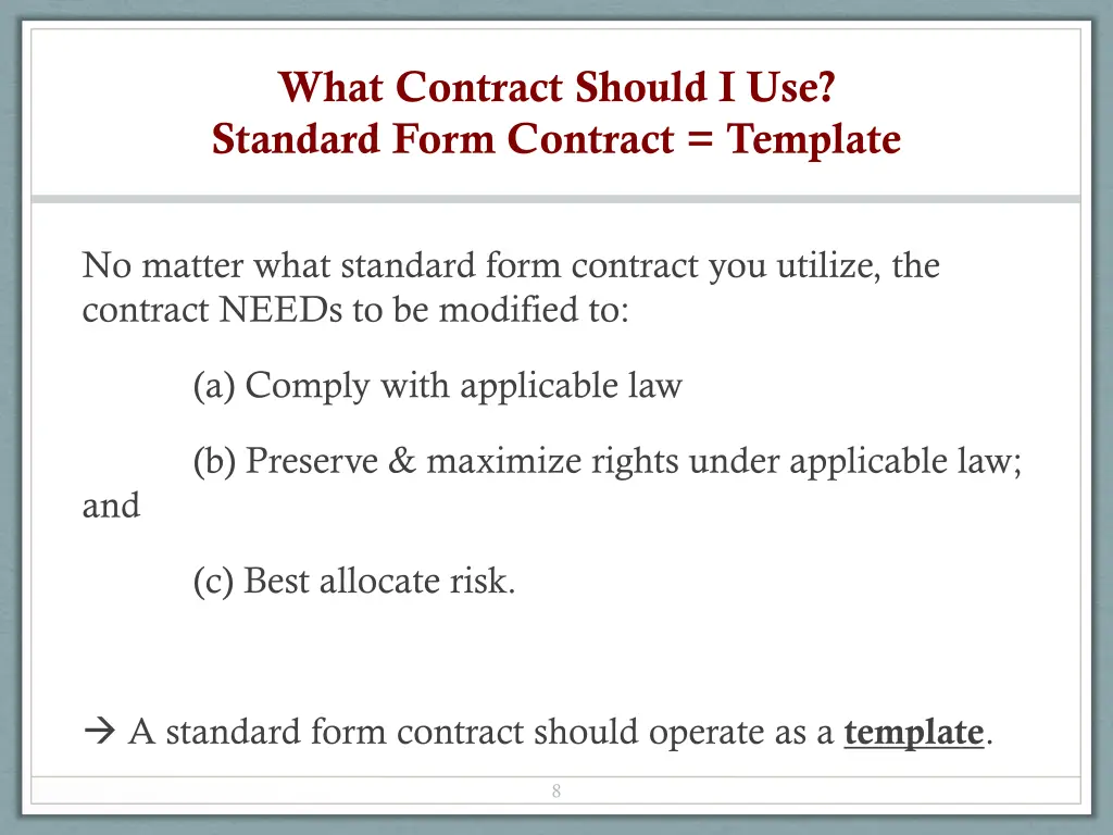 what contract should i use standard form contract 3
