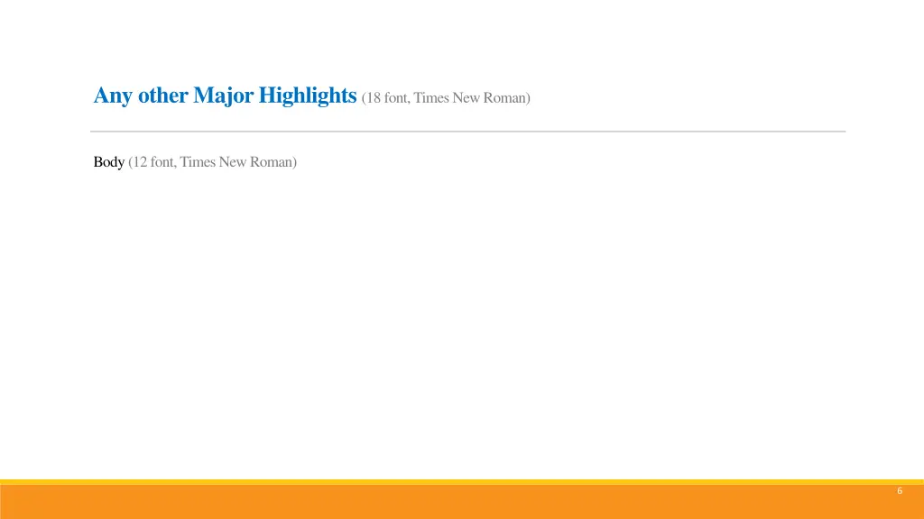 any other major highlights 18 font times new roman