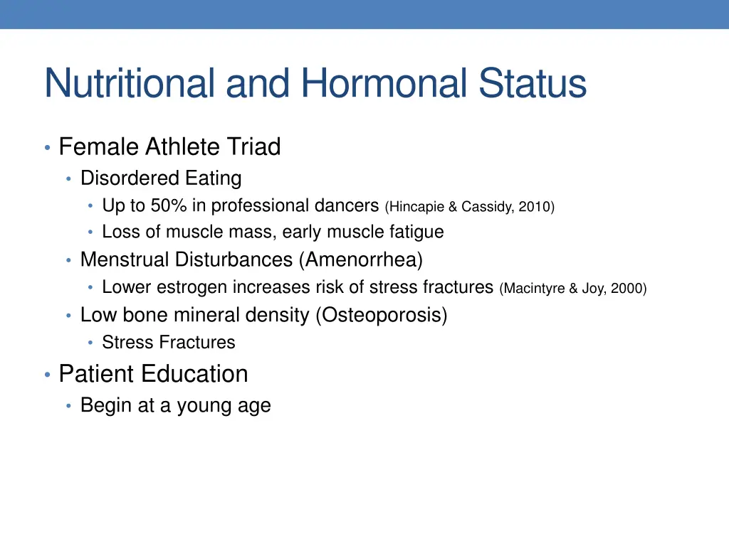 nutritional and hormonal status
