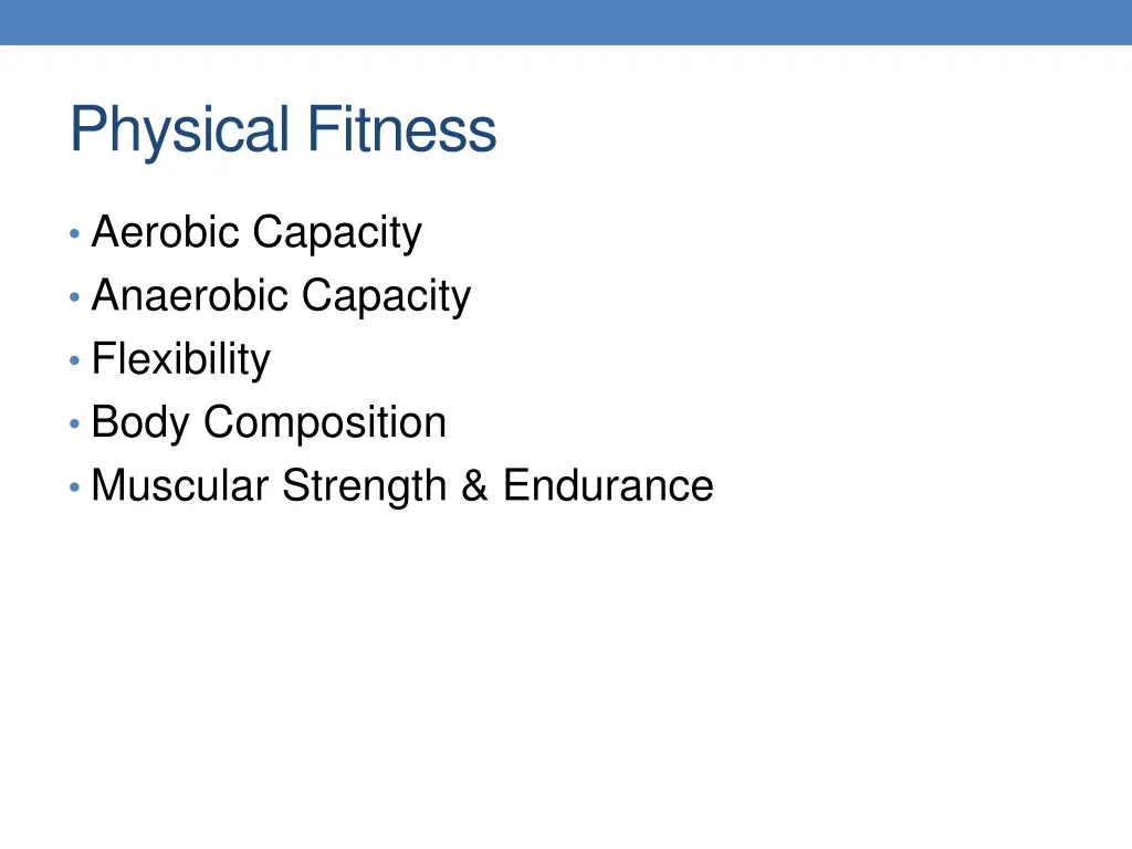 physical fitness