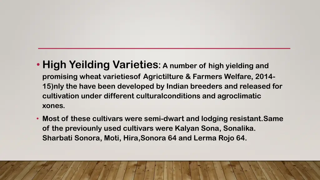 high yeilding varieties a number of high yielding