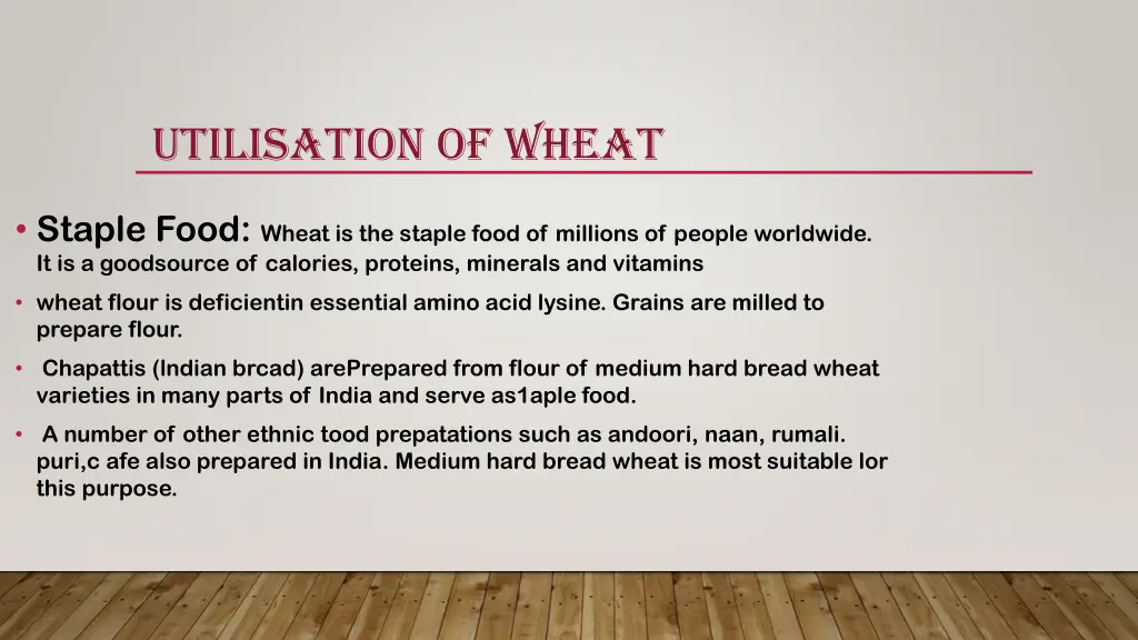 utilisation of wheat