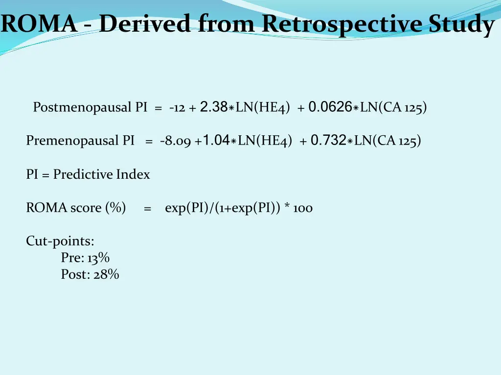 roma derived from retrospective study