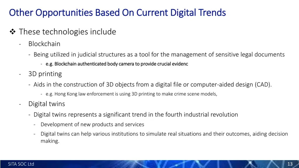 other opportunities based on current digital