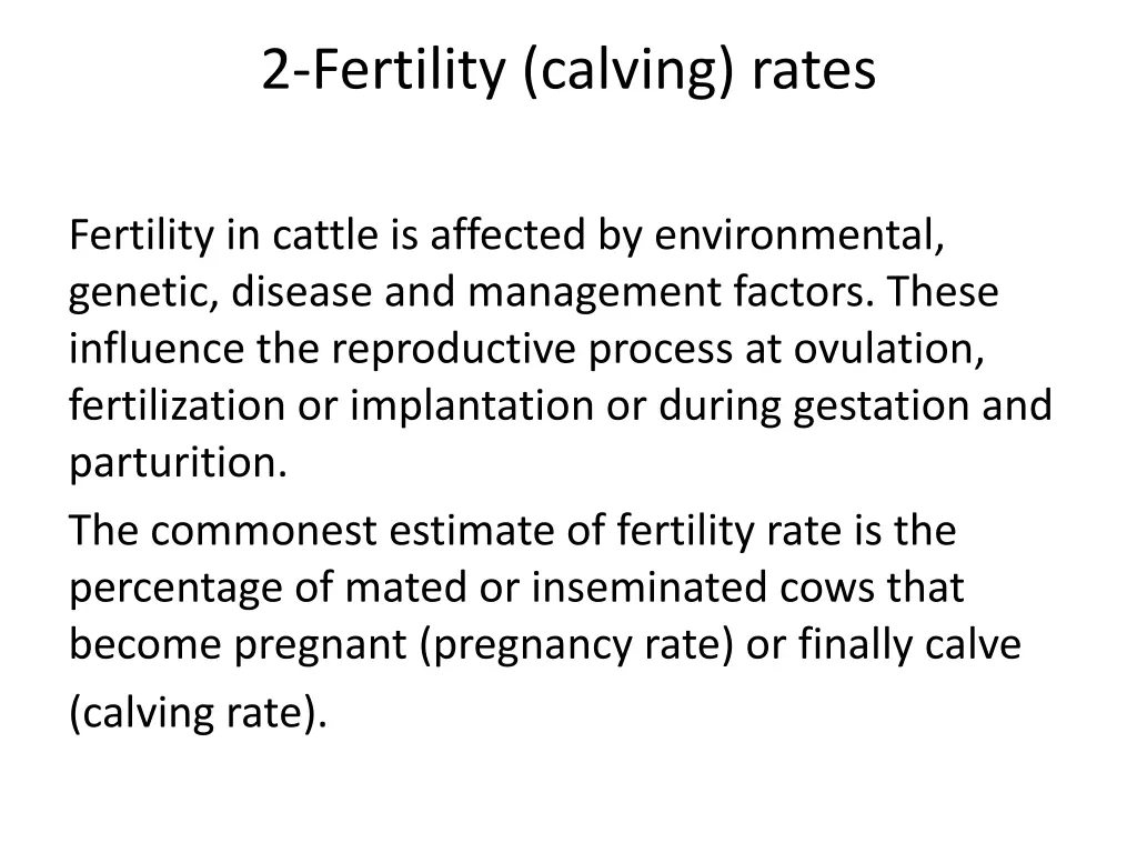 2 fertility calving rates