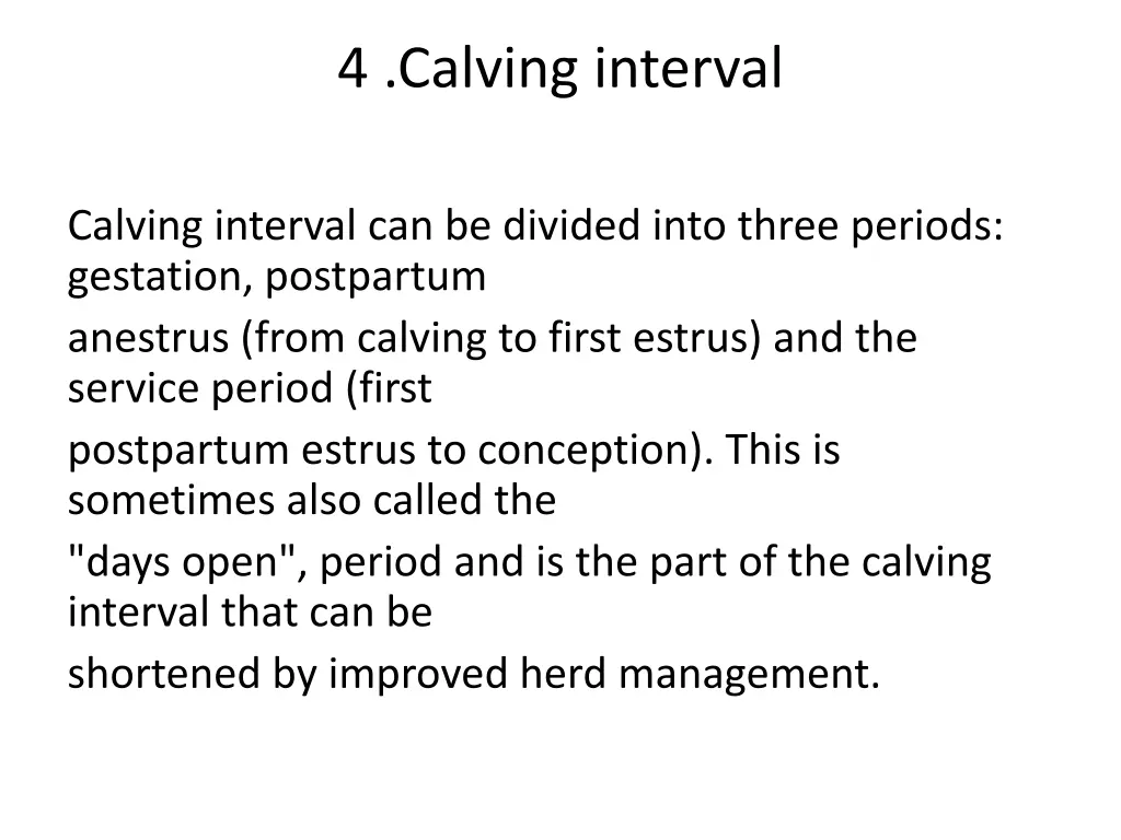 4 calving interval