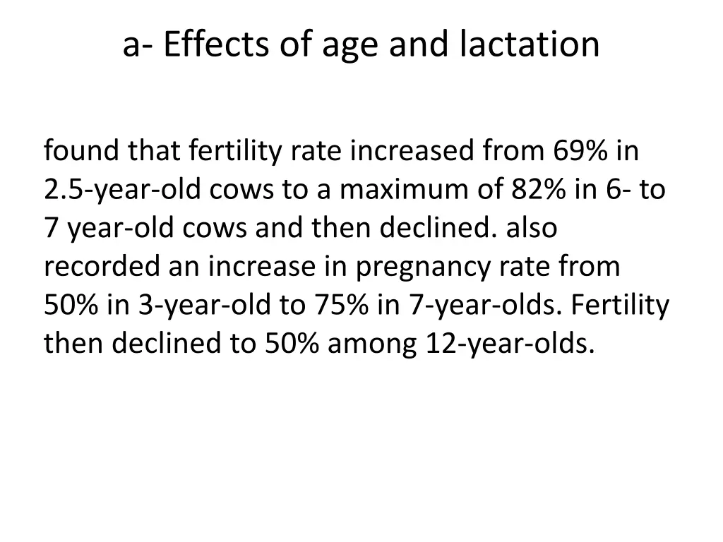 a effects of age and lactation
