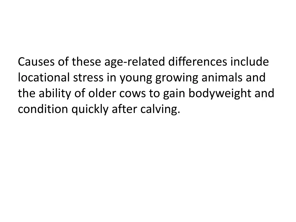 causes of these age related differences include