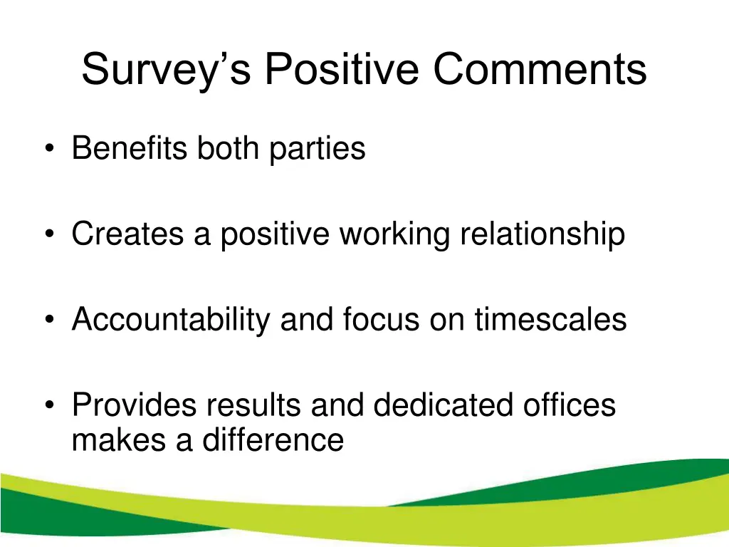 survey s positive comments
