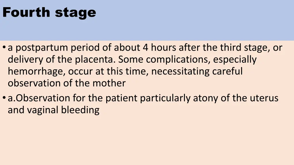 fourth stage