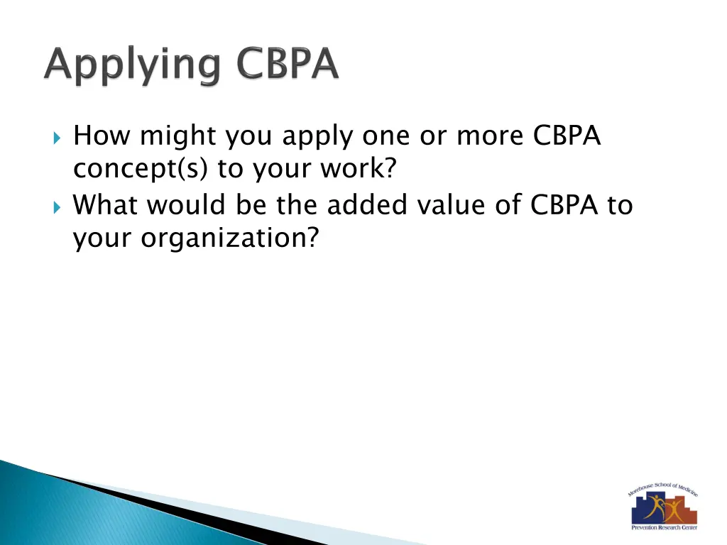 how might you apply one or more cbpa concept