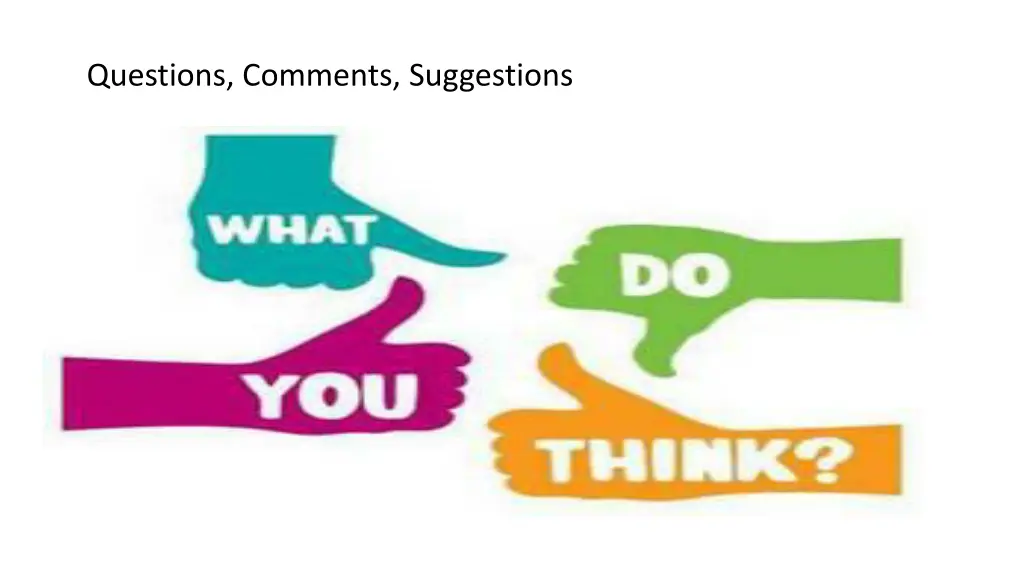 questions comments suggestions