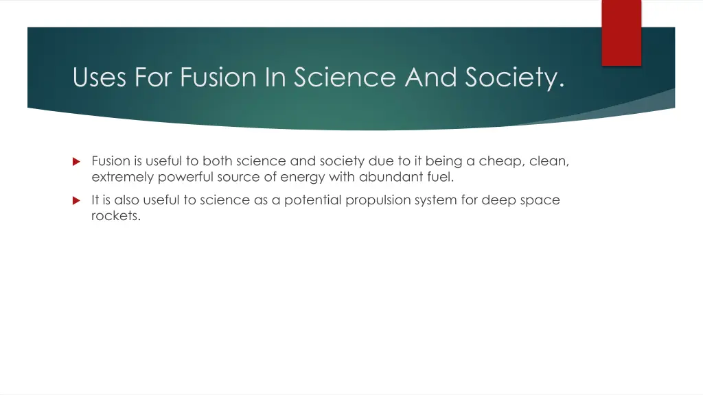 uses for fusion in science and society 1