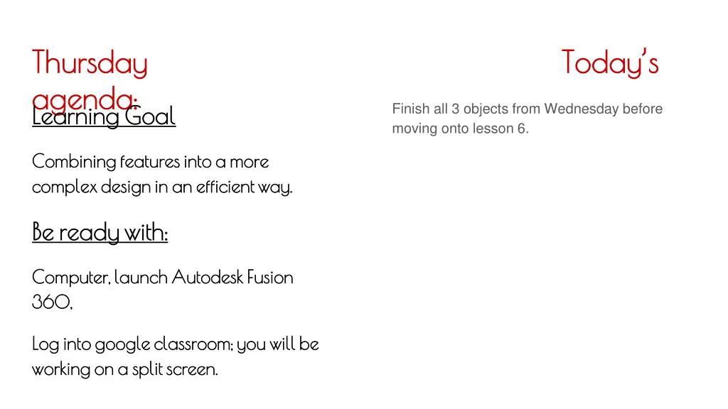 thursday thursday agenda agenda learning goal