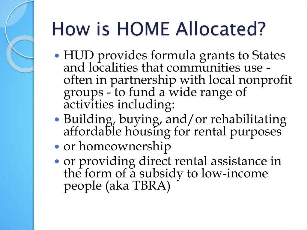 how is home allocated