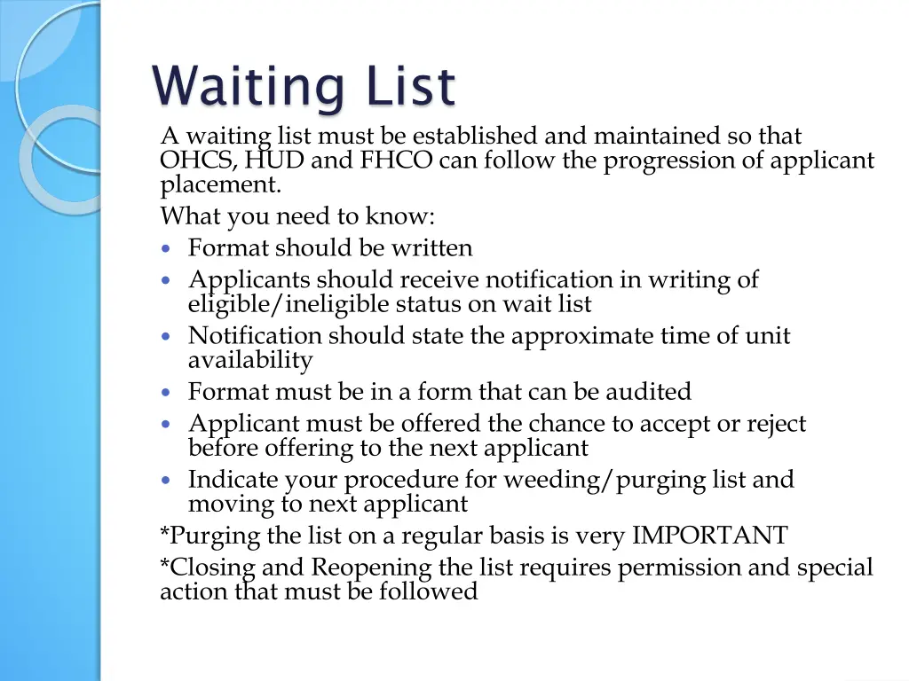 waiting list a waiting list must be established