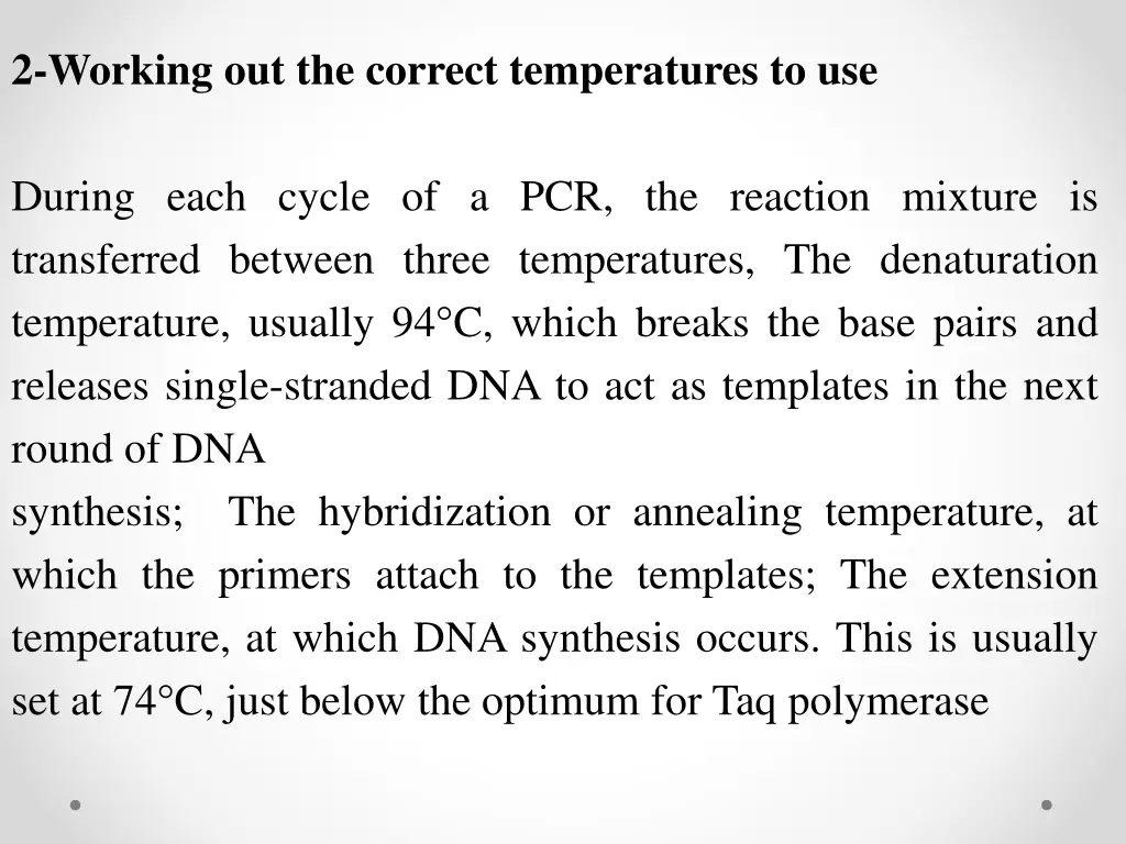 2 working out the correct temperatures to use