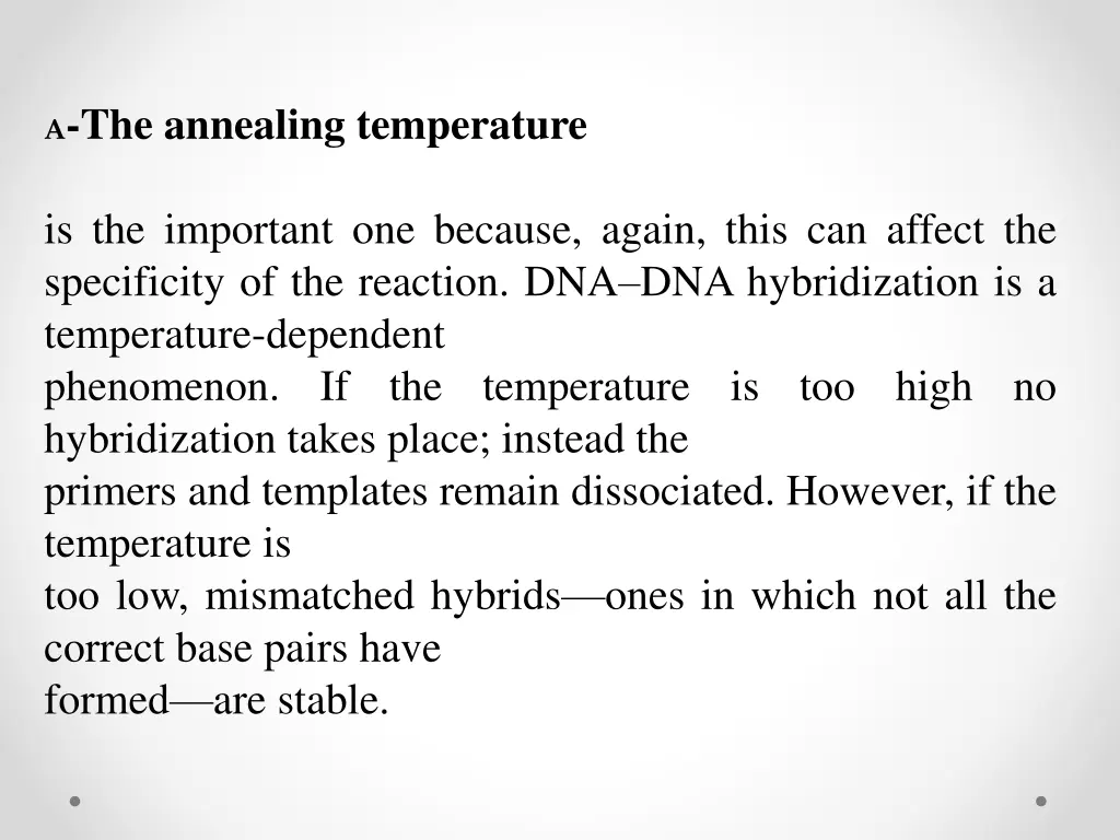 a the annealing temperature