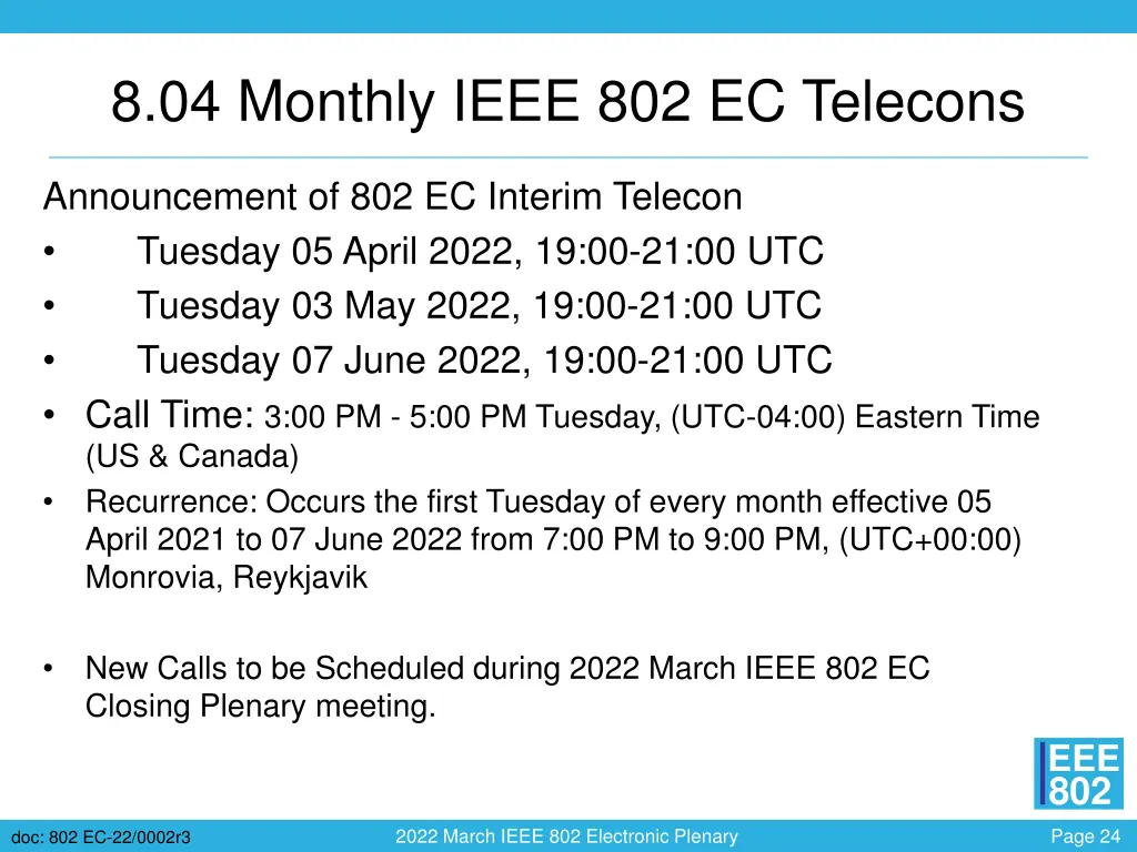 8 04 monthly ieee 802 ec telecons