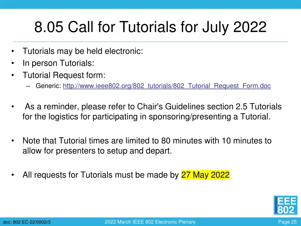 8 05 call for tutorials for july 2022