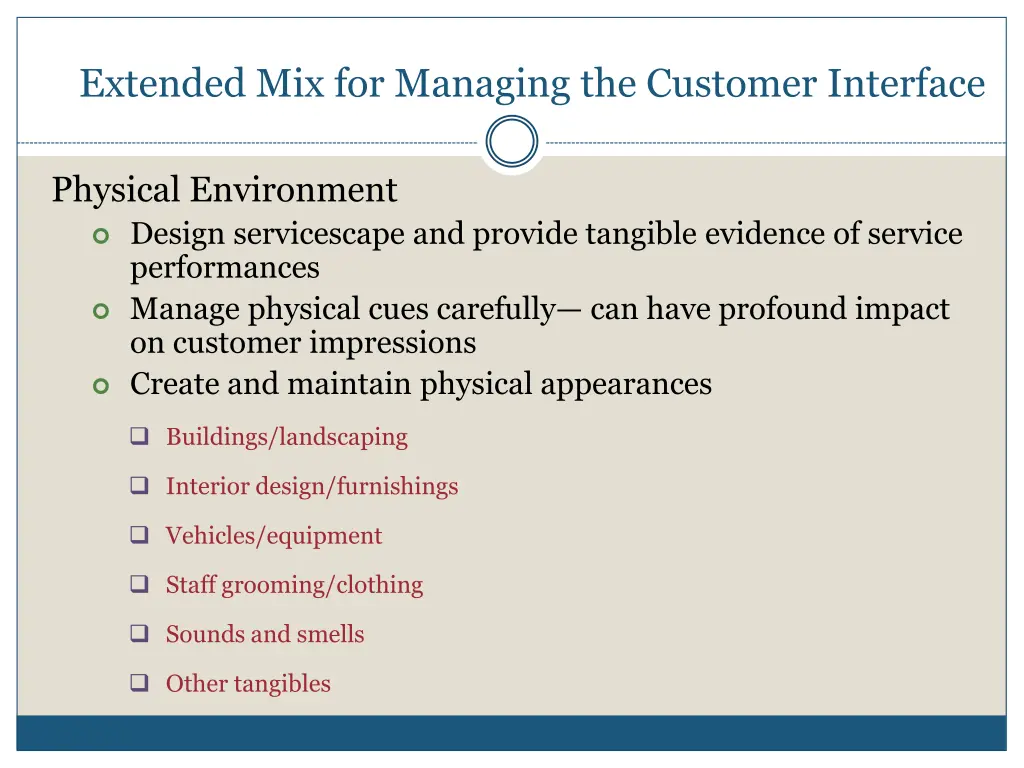 extended mix for managing the customer interface 1