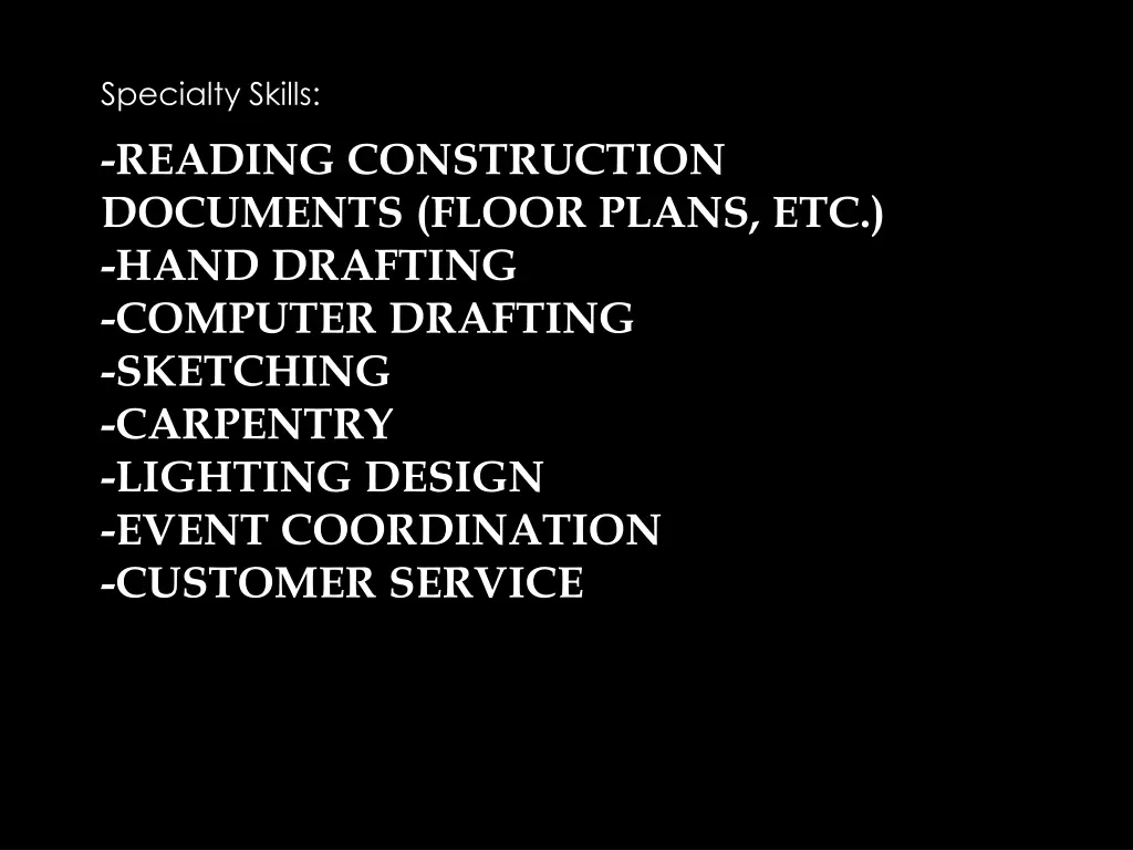 specialty skills