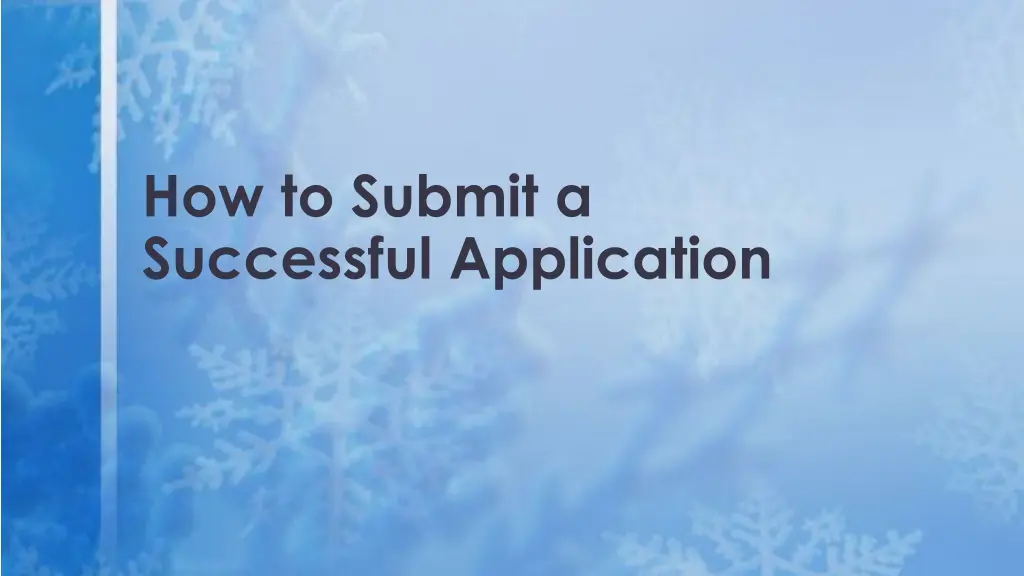 how to submit a successful application