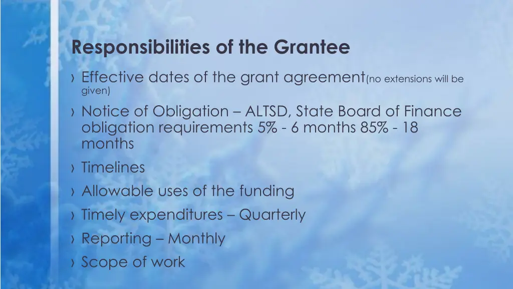 responsibilities of the grantee