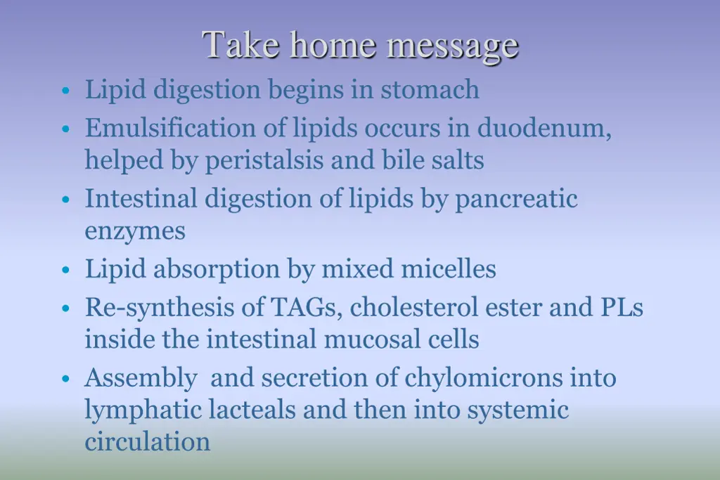 take home message lipid digestion begins