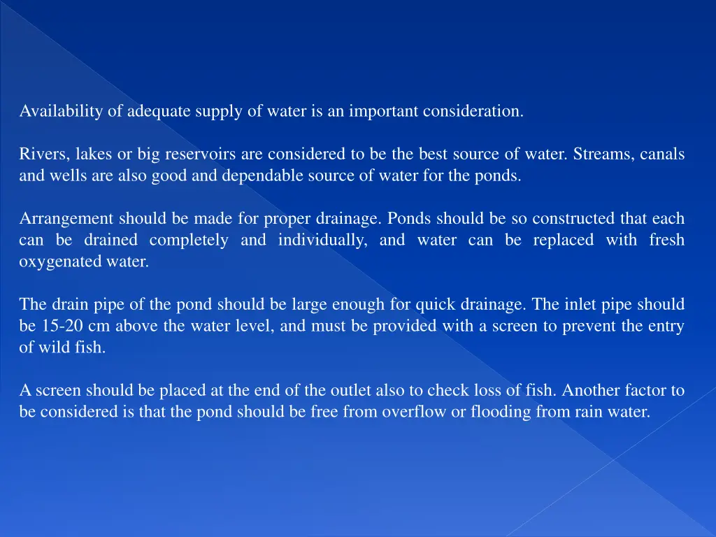 availability of adequate supply of water