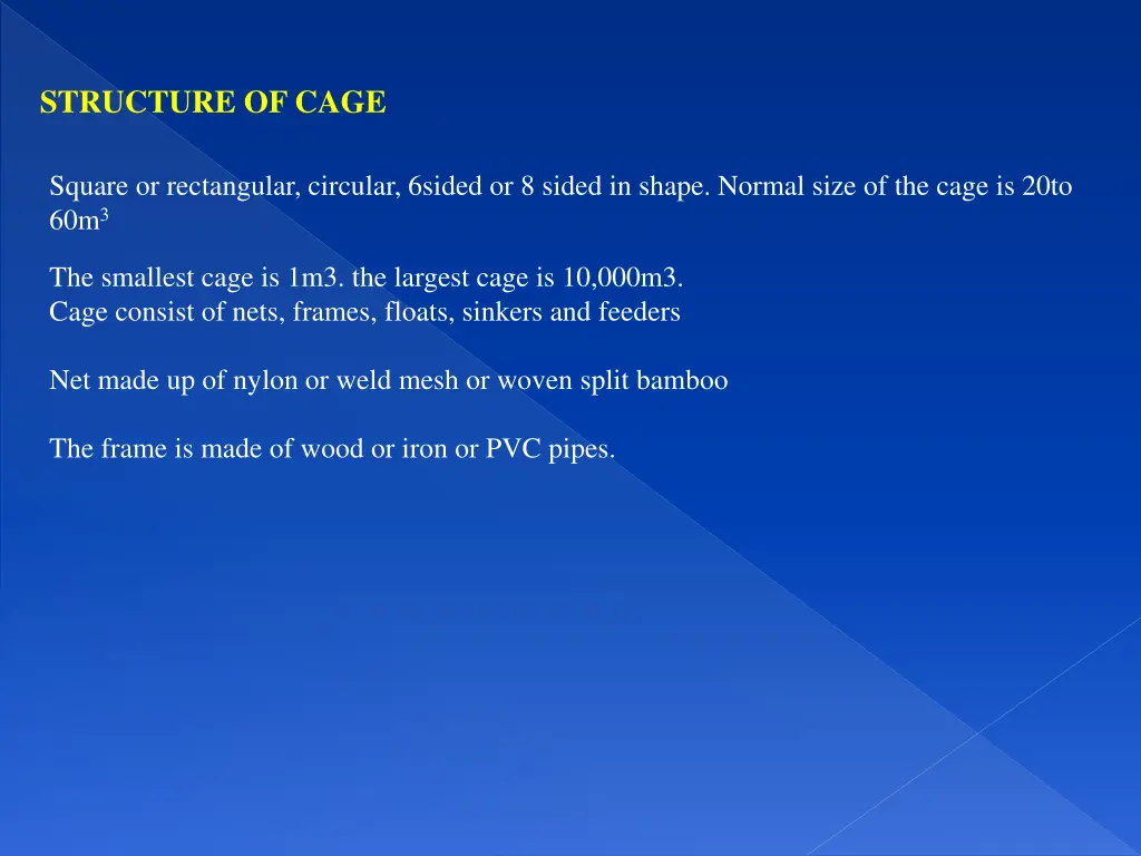 structure of cage